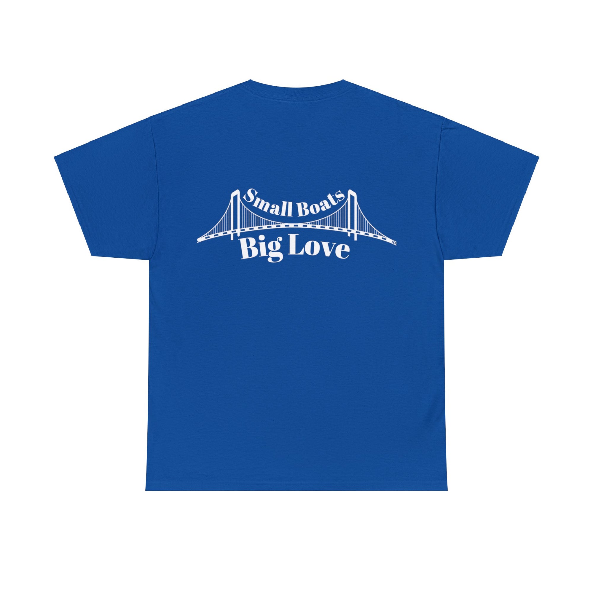 Small Boats, Big Love T-shirt (limited edition)